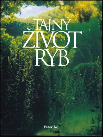 Tajný život rýb (Peter Áč, 2003)