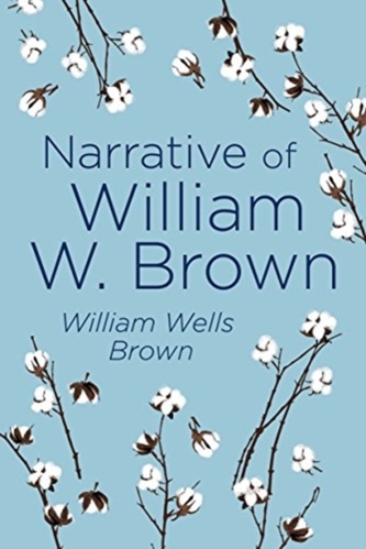 Narrative of William W. Brown
