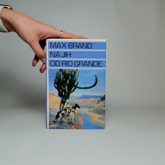 Na jih od Rio Grande