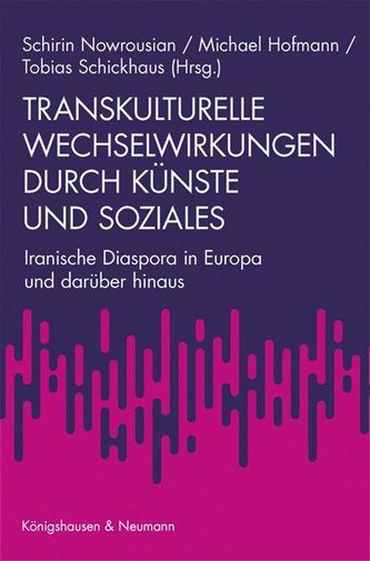 Transkulturelle Wechselwirkungen durch Künste und Soziales