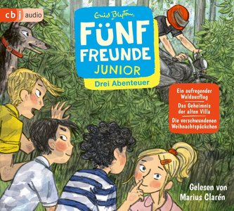 Fünf Freunde JUNIOR - Drei Abenteuer - Ein aufregender Waldausflug. Das Geheimnis der alten Villa. Die verschwundenen Weihnachts