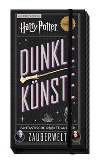 Aus den Filmen zu Harry Potter: Dunkle Künste - Fantastische Objekte aus der Zauberwelt
