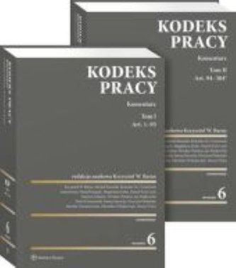 Kodeks pracy Komentarz Tom 1-2 Kodeks pracy Komentarz Tom 1-2