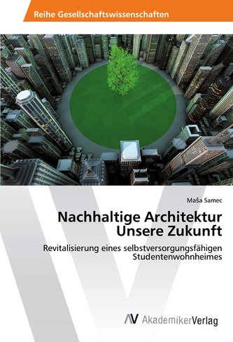 Nachhaltige Architektur Unsere Zukunft