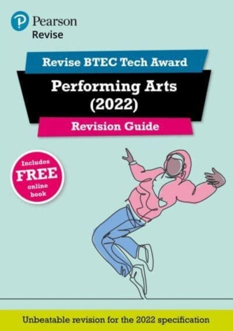Pearson REVISE BTEC Tech Award Performing Arts 2022 Revision Guide