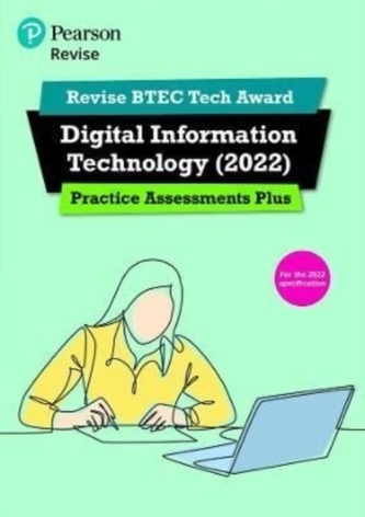 Pearson REVISE BTEC Tech Award Digital Information Technology 2022 Practice Assessments Plus