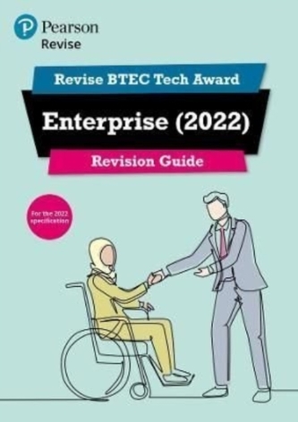 Pearson REVISE BTEC Tech Award Enterprise 2022 Revision Guide