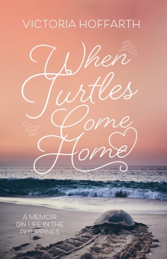 When Turtles Come Home When Turtles Come Home