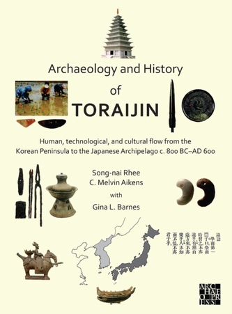 Archaeology and History of Toraijin Archaeology and History of Toraijin