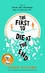 The First to Die at the End The First to Die at the End
