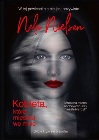 Kobieta, która mieszka we mnie