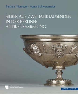 Silber aus zwei Jahrtausenden in der Berliner Antikensammlung