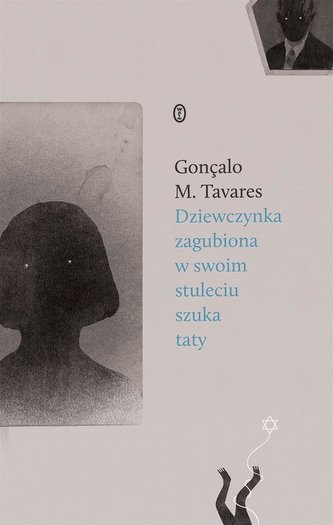 Dziewczynka zagubiona w swoim stuleciu szuka taty Dziewczynka zagubiona w swoim stuleciu szuka taty