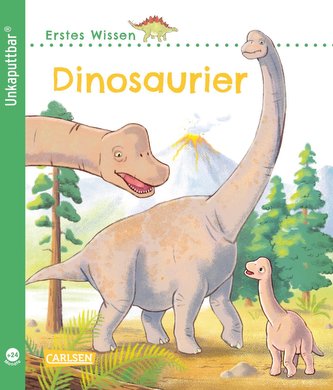 Unkaputtbar: Erstes Wissen: Dinosaurier Unkaputtbar: Erstes Wissen: Dinosaurier