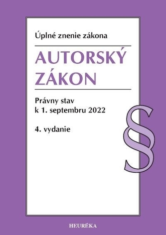 Autorský zákon. Úzz, 4. vydanie, 9/2022