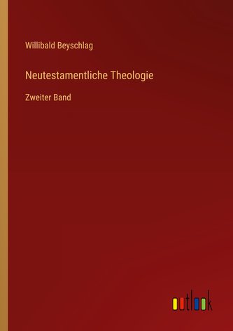 Neutestamentliche Theologie