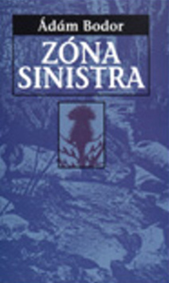 Zóna Sinistra Zóna Sinistra