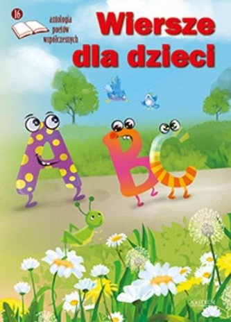 Wiersze dla dzieci 16 Antologia poetów...