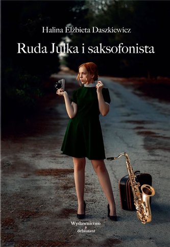Ruda Julka i saksofonista Ruda Julka i saksofonista