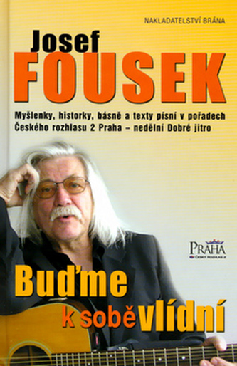 Buďme k sobě vlídní Buďme k sobě vlídní