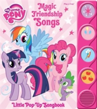 LITTLE POP UP SONG BOOK MY LITTLE PONY S