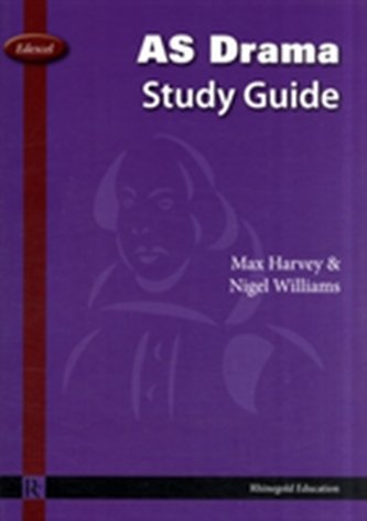 Edexcel AS Drama Study Guide
