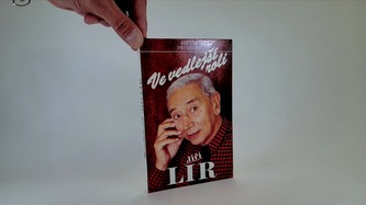 Ve vedlejší roli Jiří Lir