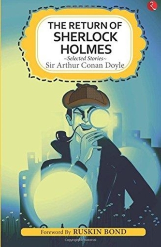 RETURN OF SHERLOCK HOLMES SELECTED STORI