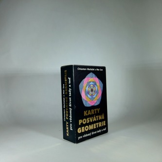 Karty posvátné geometrie pro vědomý život tady a teď