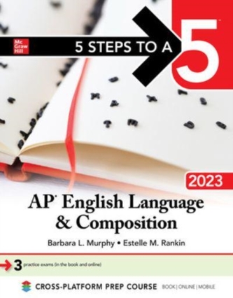 5 Steps to a 5: AP English Language and Composition 2023 5 Steps to a 5: AP English Language and Composition 2023