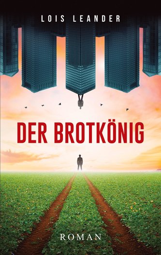 Der Brotkönig