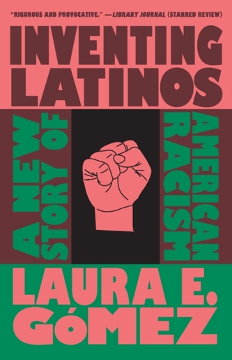 Inventing Latinos Inventing Latinos