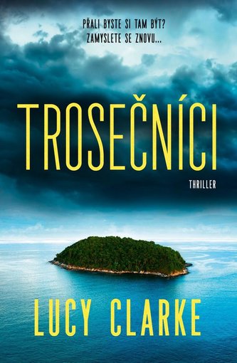 Trosečníci (Lucy Clarke, 2022)