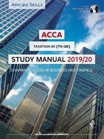 ACCA Taxation Study Manual 2019-20 ACCA Taxation Study Manual 2019-20