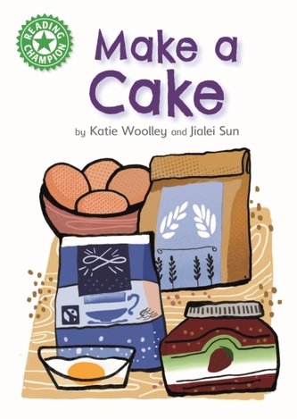 Reading Champion: Make a Cake Reading Champion: Make a Cake