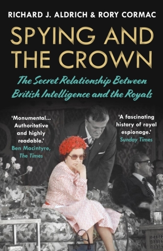 Spying and the Crown Spying and the Crown