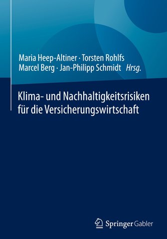 Klimawandel und Nachhaltigkeit für die Versicherungswirtschaft