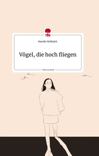 Vögel, die hoch fliegen. Life is a Story - story.one