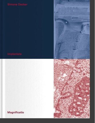 Simone Decker. Implantate. Magnificatio.