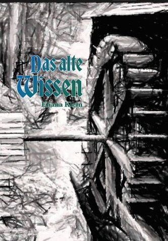 Das alte Wissen