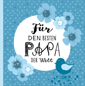 Das Erinnerungsbuch für den besten Papa der Welt. Ausfüllbuch zum Verschenken für den Papa zum Geburtstag, oder Vatertag. Liebev