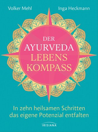 Der Ayurveda-Lebenskompass