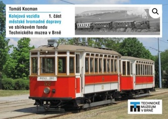 Kolejová vozidla městské hromadné dopravy 1. část