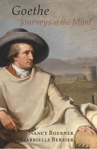 Goethe: Journey of the Mind Goethe: Journey of the Mind