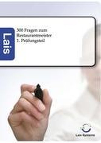300 Fragen zum Restaurantmeister - 1. Prüfungsteil