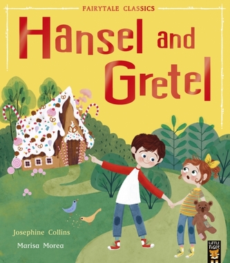 Hansel and Gretel Hansel and Gretel