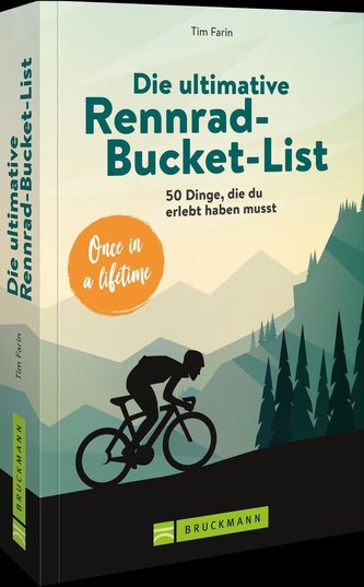 Die ultimative Rennrad-Bucket-List