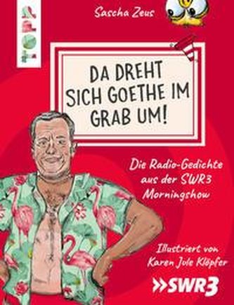 Sascha Zeus. Da dreht sich Goethe im Grab um!