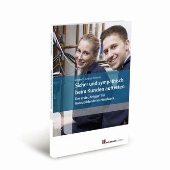 Sicher und sympathisch beim Kunden auftreten