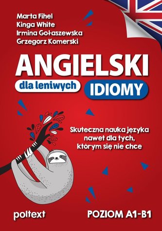 Angielski dla leniwych. Idiomy